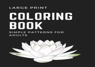 Download Large Print Coloring Book Simple Patterns for Adults: Enjoy hours of fu