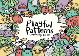 PDF Playful Patterns Coloring Book: For Kids Ages 6-8, 9-12 (Creative Coloring B