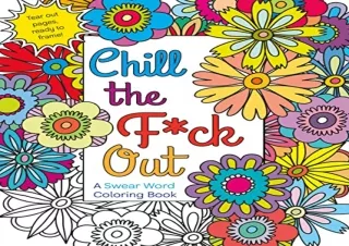Download Chill the F*ck Out: A Swear Word Coloring Book Ipad