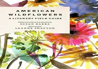 PDF American Wildflowers: A Literary Field Guide Ipad
