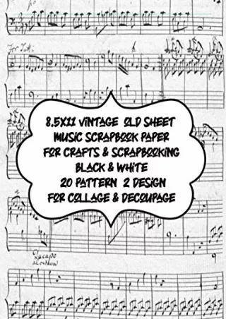 READ [PDF] 8.5x11 vintage old sheet music scrapbook paper for crafts & scrapbook