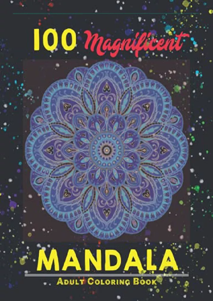 100 magnificent mandala adult coloring book