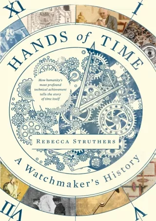 [PDF] DOWNLOAD EBOOK Hands of Time: A Watchmaker's History epub