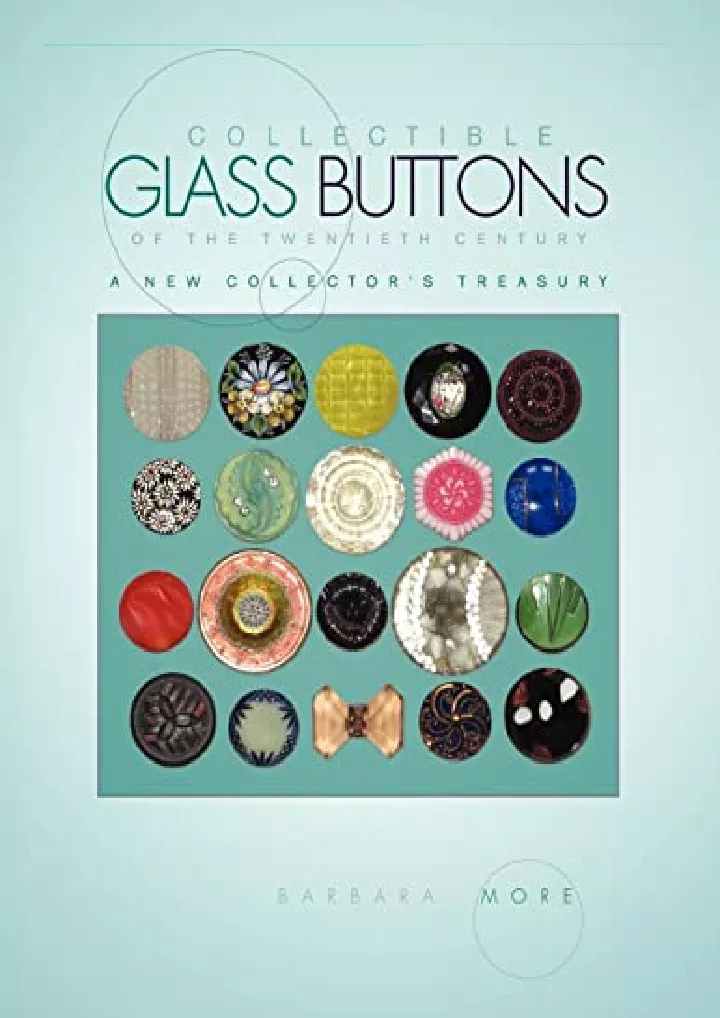 collectible glass buttons of the twentieth