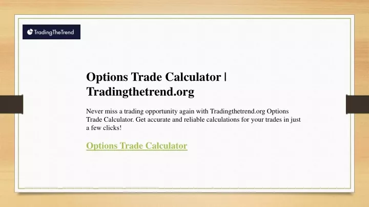 options trade calculator tradingthetrend