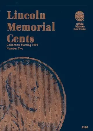 READ [PDF] Lincoln Memorial Cents Number Two: Collection Starting 1999 read