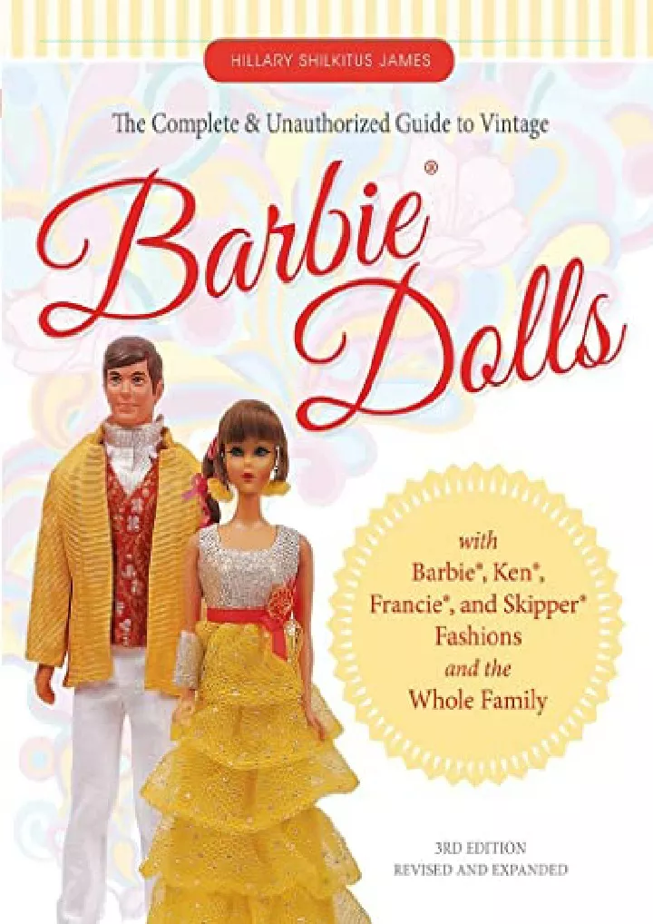 the complete unauthorized guide to vintage barbie