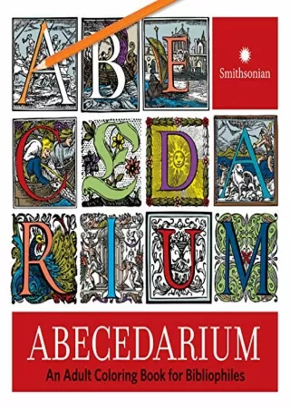 [PDF] DOWNLOAD FREE Abecedarium: An Adult Coloring Book for Bibliophiles ebooks