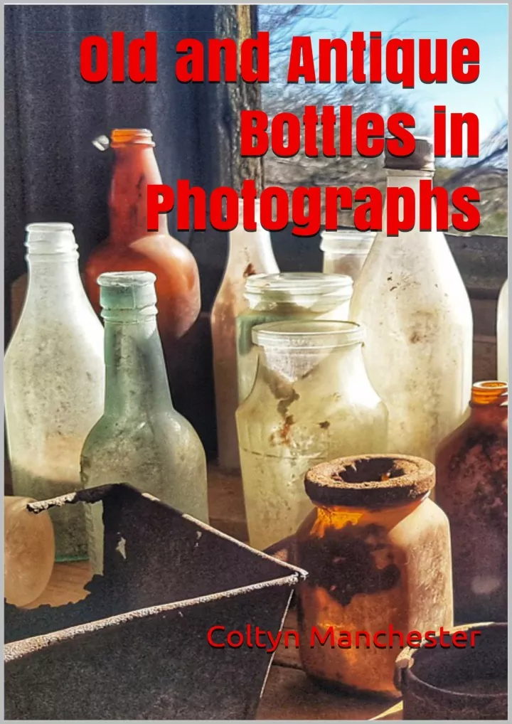 old and antique bottles in photographs download
