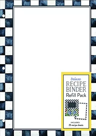 [PDF] DOWNLOAD FREE Deluxe Recipe Binder Refill Pack - Favorite Recipes (Hydrang