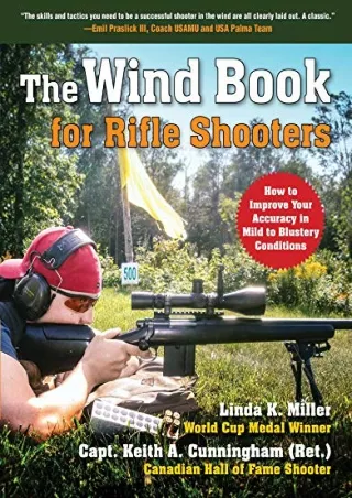 [PDF] READ Free The Wind Book for Rifle Shooters: How to Improve Your Accuracy i