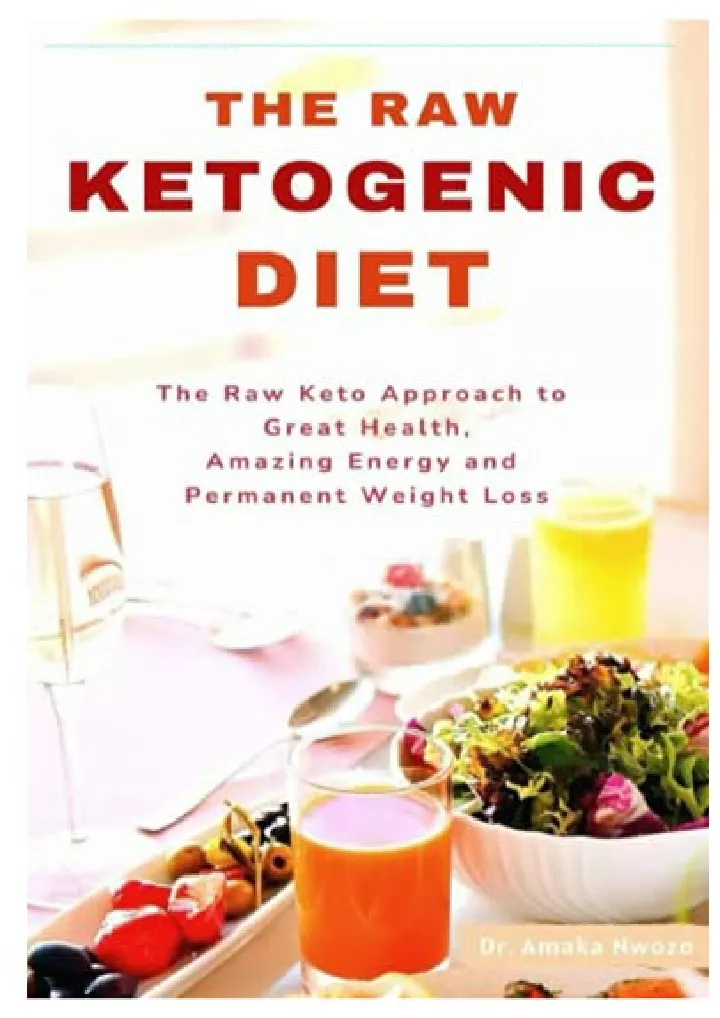 the raw ketogenic diet the raw keto approach