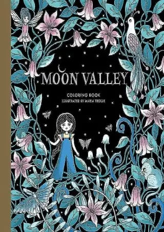 (PDF/DOWNLOAD) Moon Valley Coloring Book free