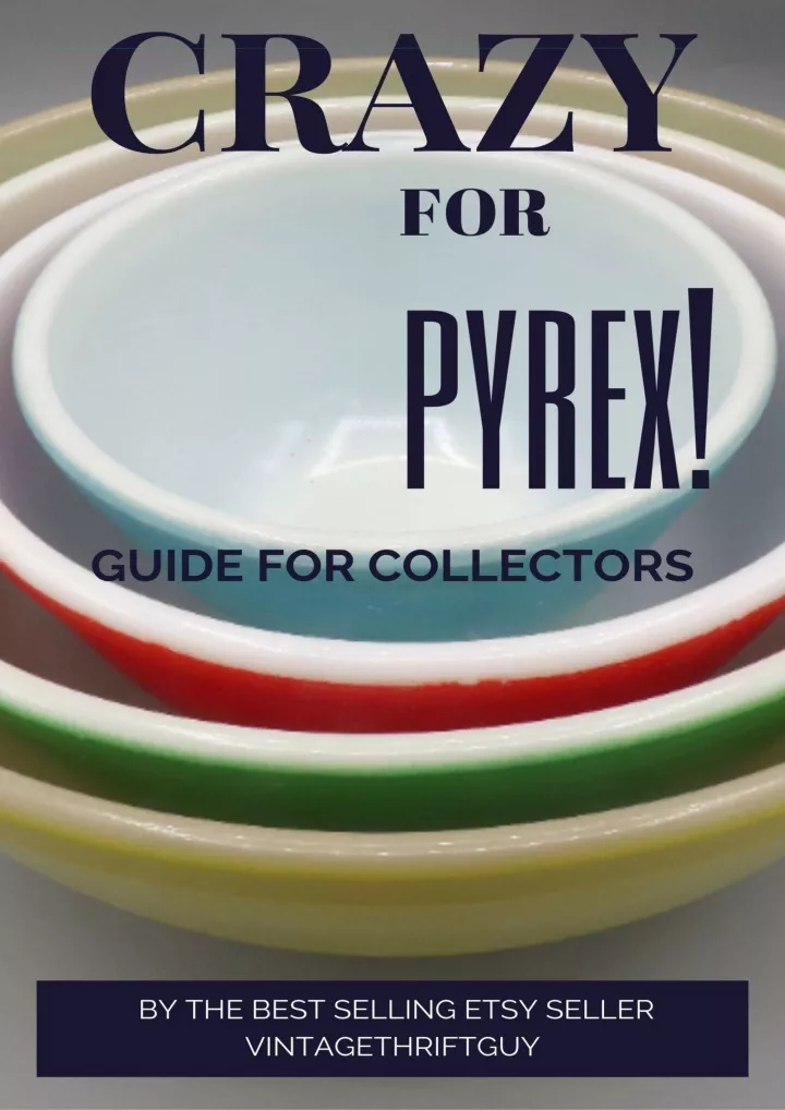 crazy for pyrex a guide for collectors download