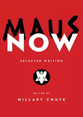 EPUB DOWNLOAD Maus Now: Selected Writing free
