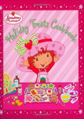 PDF_ Holiday Treats Cookbook (Strawberry Shortcake)