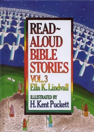 [READ DOWNLOAD] Read Aloud Bible Stories: Vol. 3 (Volume 3)