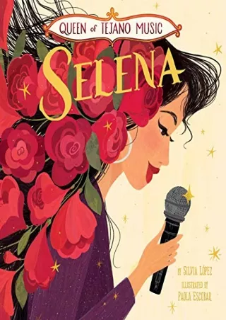 Read ebook [PDF] Queen of Tejano Music: Selena