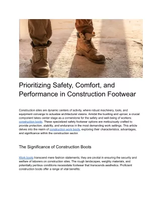 Prioritizing Safety, Comfort, and Performance in Construction Footwear