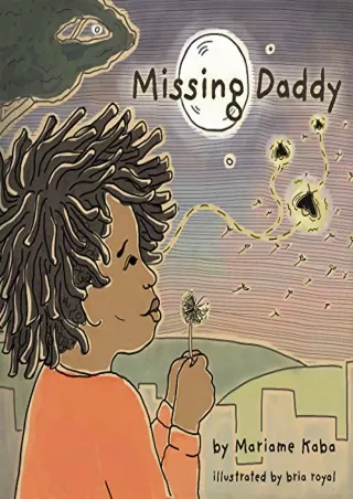 [PDF READ ONLINE] Missing Daddy