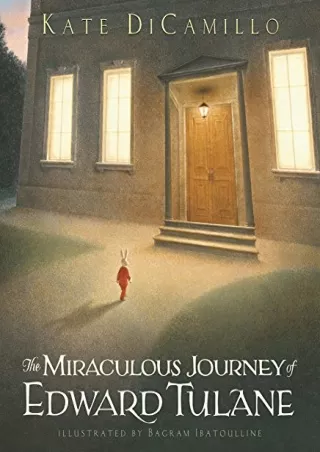 [PDF] DOWNLOAD The Miraculous Journey of Edward Tulane