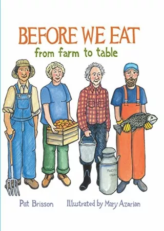 [READ DOWNLOAD] Before We Eat: From Farm to Table