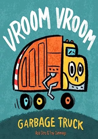 Download Book [PDF] Vroom Vroom Garbage Truck