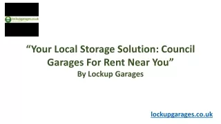 Your Local Storage Solution_ Council Garages For Rent Near You