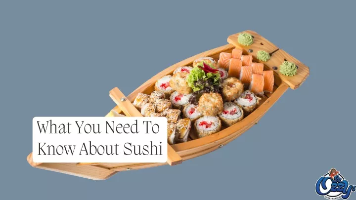 what you need to know about sushi