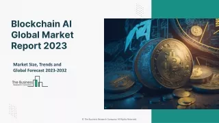 Global Blockchain AI Market Report 2023: Market Size, Top Segments And Key Trend