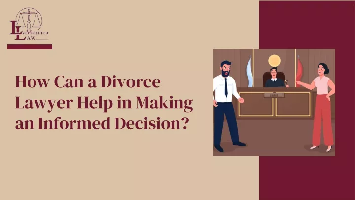 how can a divorce lawyer help in making