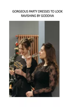 gorgeous party dresses to look gorgeous party