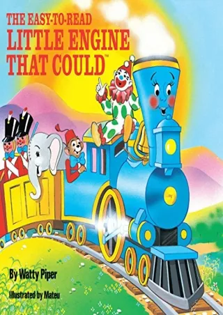 Download Book [PDF] The Easy-to-Read Little Engine that Could (The Little Engine That Could)