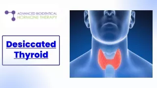 Desiccated Thyroid  - AB Hormone Therapy