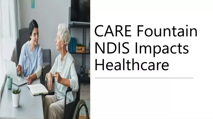 care fountain ndis impacts healthcare
