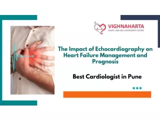 The Impact of Echocardiography on Heart Failure Management and Prognosis