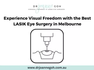 Experience Visual Freedom with the Best LASIK Eye Surgery in Melbourne