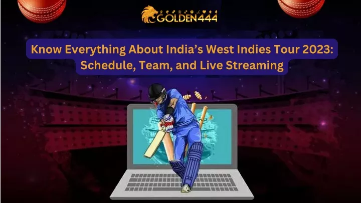 know everything about india s west indies tour