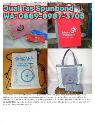 ౦889_898ᜪ_Зᜪ౦5 (WA) Grosir Tas Spunbond Di Jogja Harga Tas Spunbond 25x35