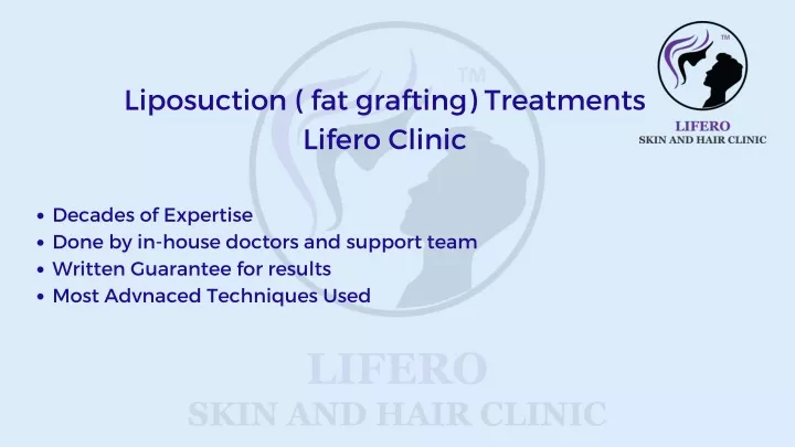liposuction fat grafting treatments lifero clinic