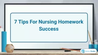 7 Tips For Nursing Homework Success