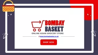 Bombay Basket Online Asian Grocery Store In UK