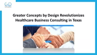 Healthcare Business Consulting Texas - Greater Concepts By Design