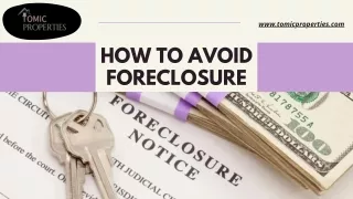 How To Avoid Foreclosure | Tomic Properties