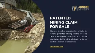 Patented Mining Claim for Sale  - Junior Miners