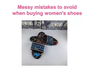 Messy mistakes to avoid when buying women's shoes