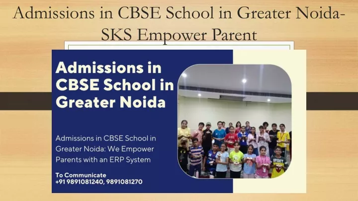 admissions in cbse school in greater noida sks empower parent