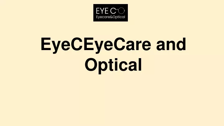 eyeceyecare and optical