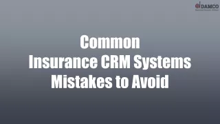 common insurance crm systems mistakes to avoid