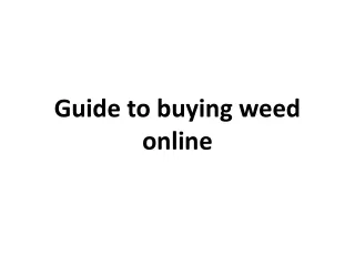 Guide to buying weed online